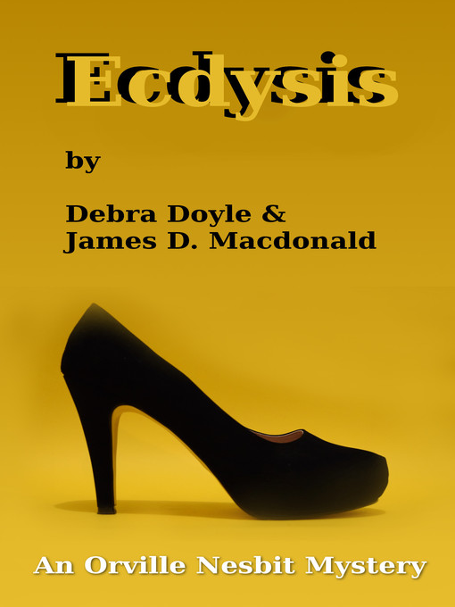 Title details for Ecdysis by James D. Macdonald - Available
